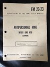 USARMY ANTIPERSONNEL MINE M18A1 M18 CLAYMORE MANUAL VIETNAM - ORIGINAL UNISSUED